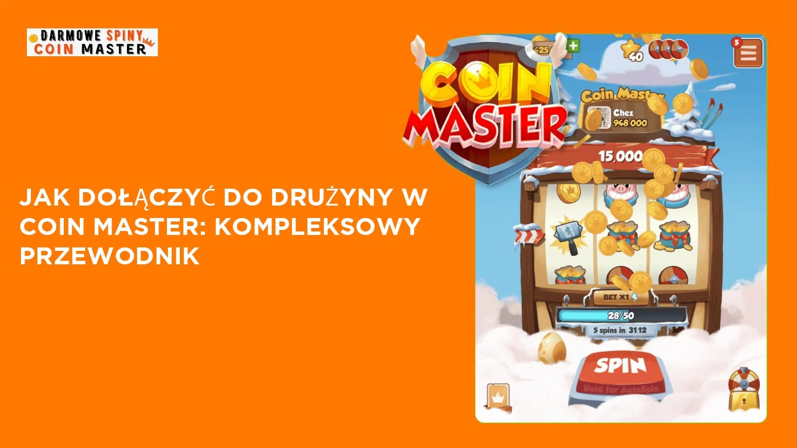 Jak Dołączyć do Drużyny w Coin Master: Kompleksowy Przewodnik