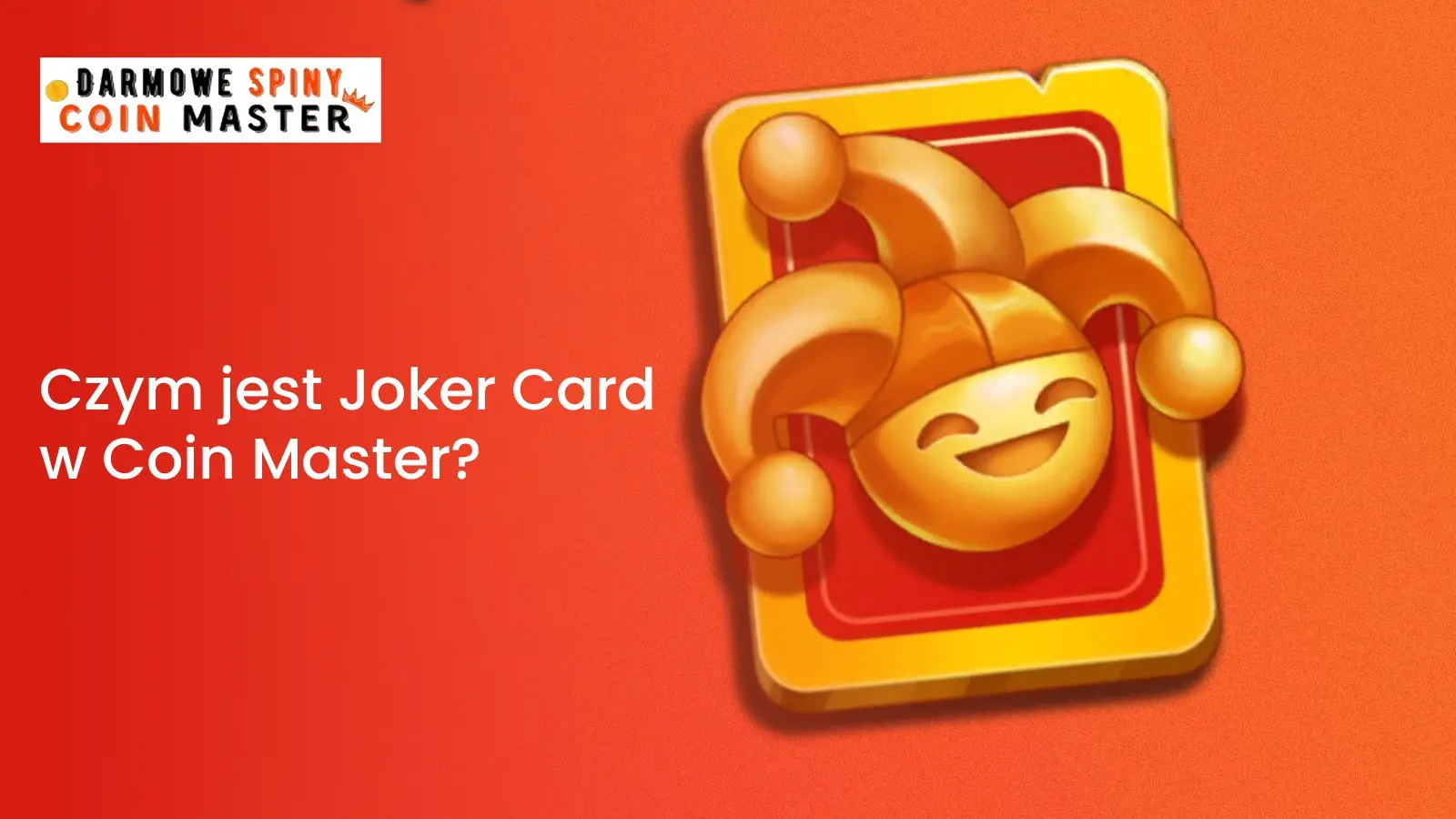 Czym jest Joker Card w Coin Master?